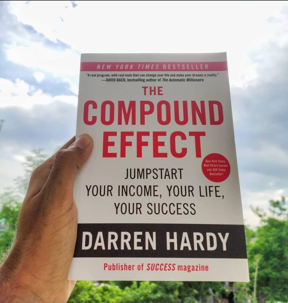 The Compound Effect by Darren Hardy Self-discipline book
